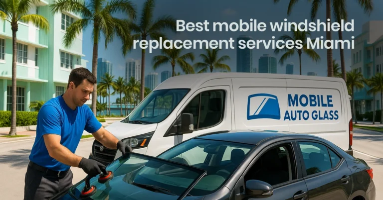 mobile windshield replacement in miami