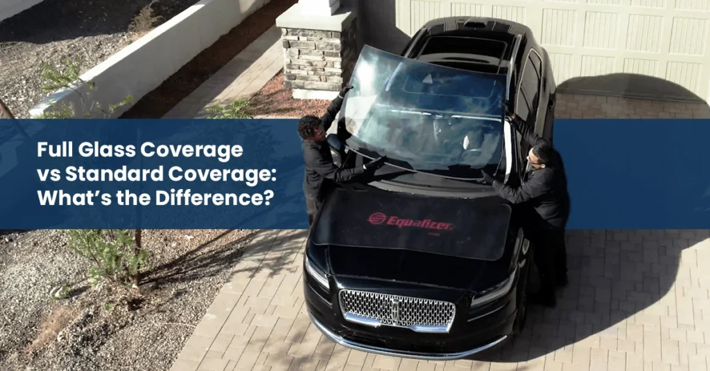 full glass coverage vs standard coverage